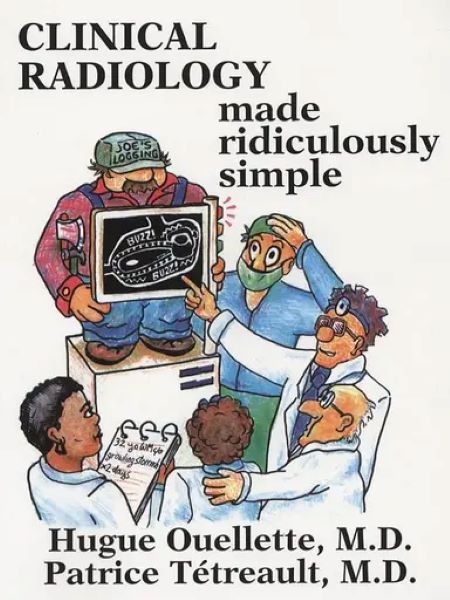 Clinical Radiology Made Ridiculously Simple